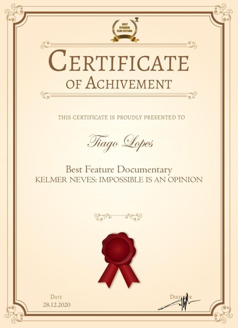 Best Feature Documentary certificate, Best Istanbul Film Festival, awarded to director Tiago Lopes (December 28, 2020)