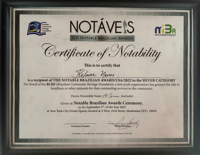 Certificate of Notability, Notable Brazilian Award/USA/2022, Silver category. Ceremony held in New York on September 2, 2023