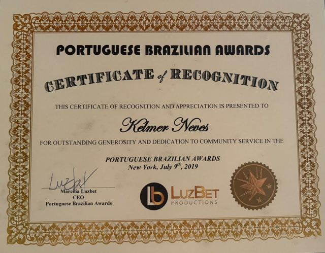 Certificate of Recognition, Portuguese Brazilian Awards, for dedication to community service (New York, July 9, 2019)